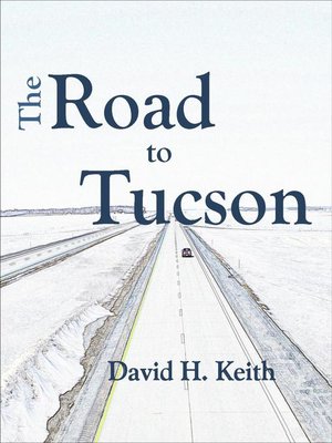 cover image of The Road to Tucson
